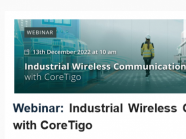 Webinar: Industrial Wireless Communication with CoreTigo