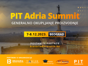 PIT Adria Summit 2023:  Mesto susreta proizvodnje i industrije na kojem morate biti! - 7. i 8. decembar 2023. u Beogradu