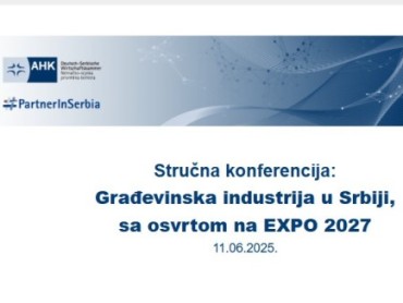 Stručna konferencija: Građevinska industrija u Srbiji, sa osvrtom na EXPO 2027